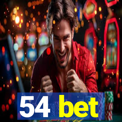 54 bet